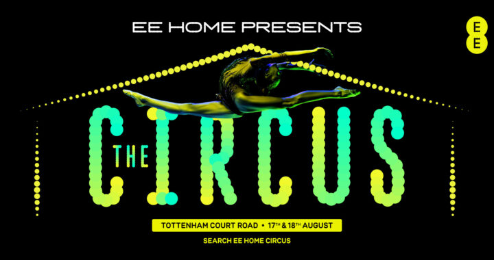 EE Turns Half-Term Chaos Into Entertainment With ‘The Circus’